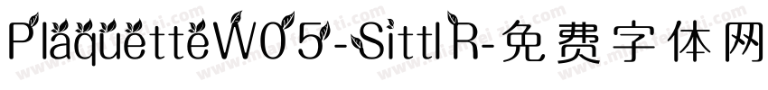PlaquetteW05-Sittl R字体转换